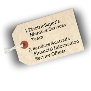 ElectricSuper's Member Services Team and Services Australia's Financial Service Offier