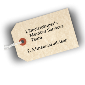 ElectricSuper's Member Services Team and a Financial Adviser